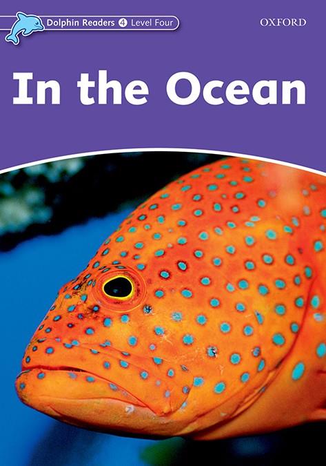 DOLPHIN READERS 4. IN THE OCEAN | 9780194401135