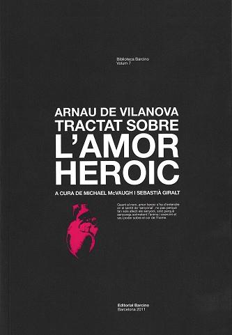 TRACTAT SOBRE L'AMOR HEROIC | 9788472267725 | DE VILANOVA, ARNAU