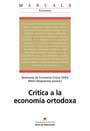 CRITICA A LA ECONOMIA ORTODOXA | 9788449023842 | SEMINARIO DE ECONOMÍA CRÍTICA TAIFA, MIREN ETXEZARRETA