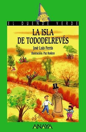 LA ISLA DE TODODELREVES | 9788466762809 | FERRIS, JOSE LUIS (1960- )