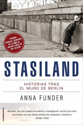 STASILAND HISTO0RIAS TRAS EL MURO DE BERLIN | 9788499185163 | FUNDER, ANNA