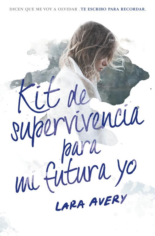 KIT DE SUPERVIVIENCIA PARA MI FUTURA YO | 9788420484600 | AVERY, LARA