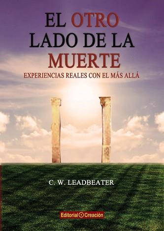 OTRO LADO DE LA MUERTE, EL | 9788415676140 | C. W. LEADBEATER