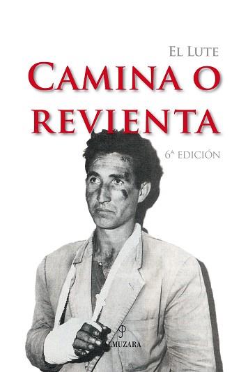 LUTE : CAMINA O REVIENTA, EL | 9788493390112 | SANCHEZ, ELEUTERIO