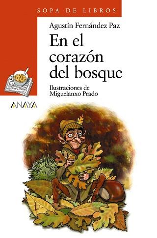 EN EL CORAZON DEL BOSQUE | 9788420712826 | FERNANDEZ PAZ, AGUSTI