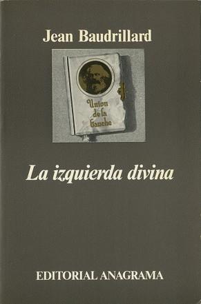 IZQUIERDA DIVINA, LA | 9788433900791 | BAUDRILLARD, JEAN