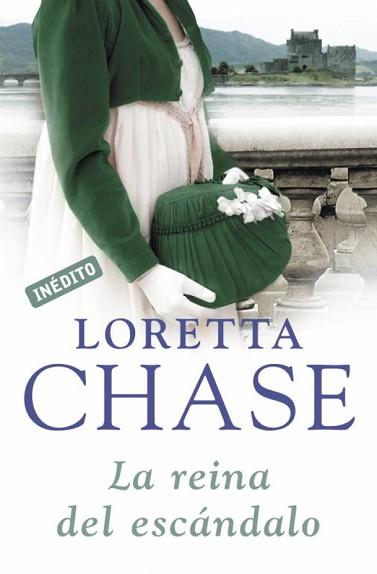 LA REINA DEL ESCÁNDALO | 9788499890531 | CHASE,LORETTA