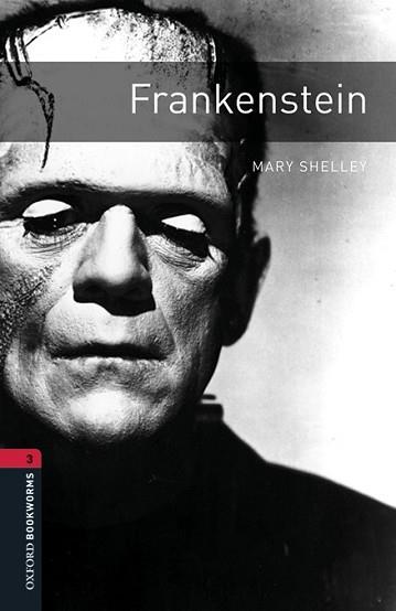 OXFORD BOOKWORMS LIBRARY 3. FRANKENSTEIN MP3 PACK | 9780194620970 | MARY W. SHELLEY