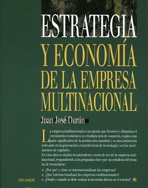 ESTRATEGIA Y ECONOMIA DE LA EMPRESA MULTINACIONAL | 9788436815108 | DURAN HERRERA, JUAN JOSE