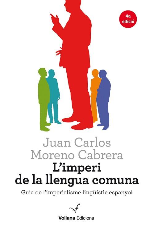 L'IMPERI DE LA LLENGUA COMUNA | 9788494287619 | MORENO CABRERA, JUAN CARLOS