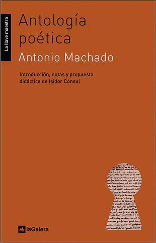 ANTOLOGIA POETICA ANTONIO MACHADO | 9788424624798 | MACHADO ANTONIO