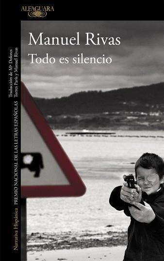 TODO ES SILENCIO | 9788420406640 | RIVAS, MANUEL