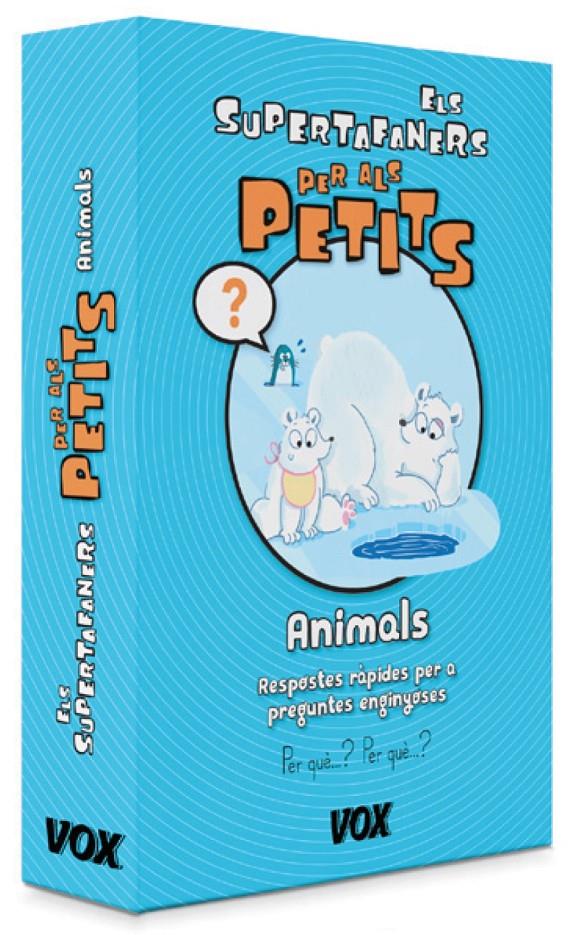 ELS SUPERTAFANERS PER ALS PETITS. ANIMALS | 9788499742076 | LAROUSSE EDITORIAL