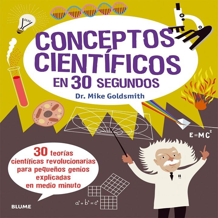 CONCEPTOS CIENTÍFICOS EN 30 SEGUNDOS | 9788498017908 | GOLDSMITH, MIKE