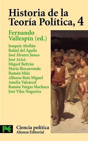 HISTORIA DE LA TEORIA POLITICA, 4 | 9788420673073 | VALLESPIN O¥A, FERNANDO (ED.)/ABELLAN GA