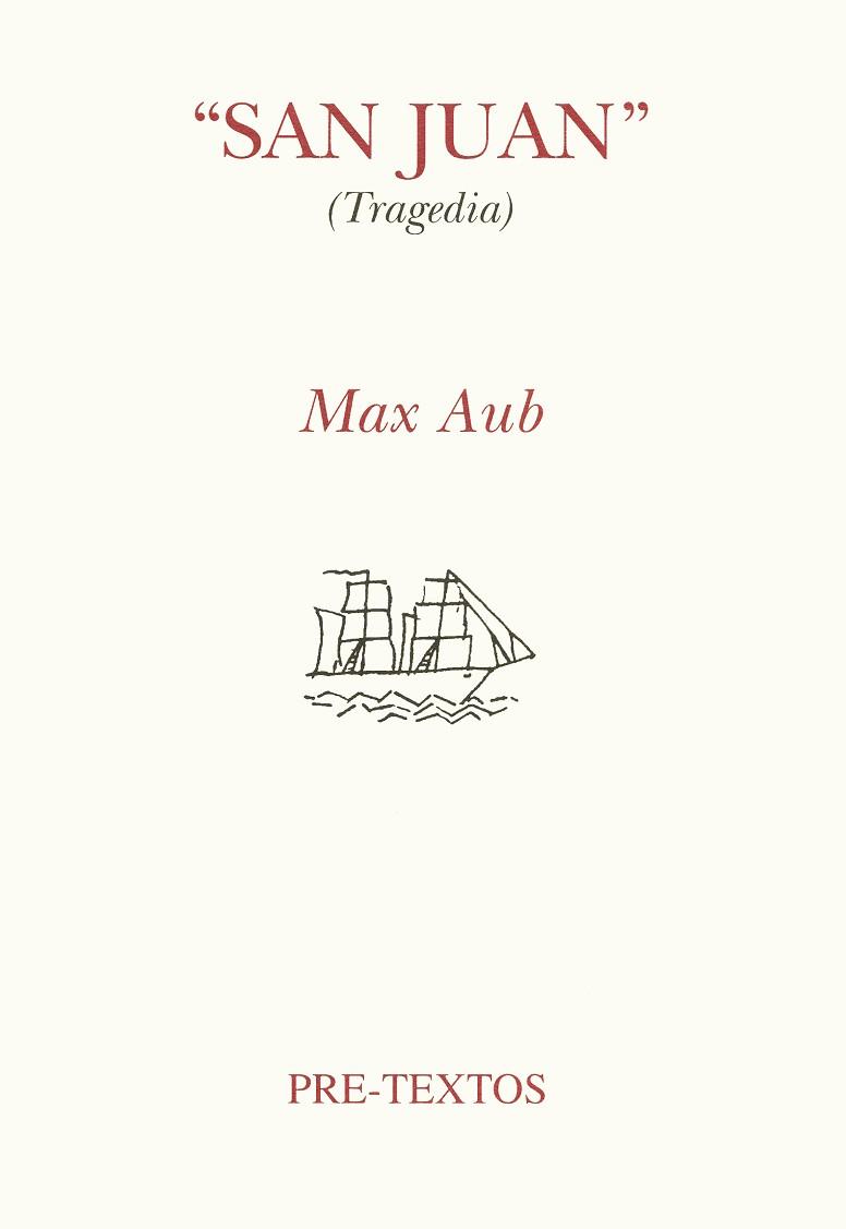 SAN JUAN: (TRAGEDIA) | 9788481911855 | AUB, MAX