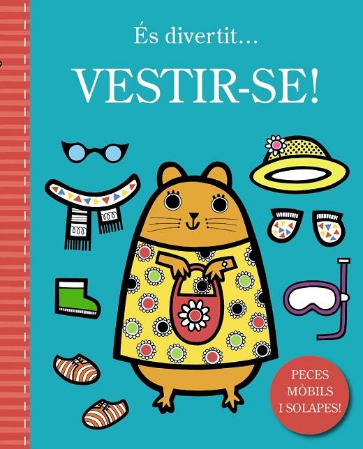 ÉS DIVERTIT... VESTIR-SE! | 9788499063133 | VARIOS AUTORES