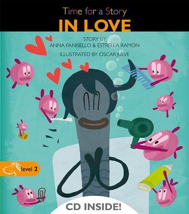 IN LOVE  (TIME FOR A STORY) | 9788498256116 | PANISELLO CARLES, ANNA/RAMÓN PÉREZ, ESTRELLA