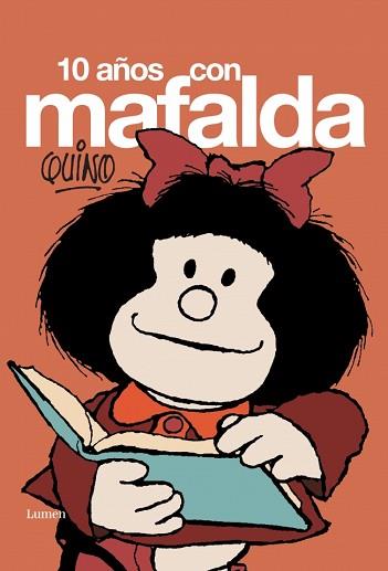 DIEZ AÑOS CON MAFALDA | 9788426445117 | QUINO (SEUD. DE JOAQUIN SALVADOR LAVADO)