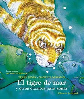 TIGRE DEL MAR Y OTROS CUENTOS PARA SOÑAR | 9788426135391 | JONES, TERRY