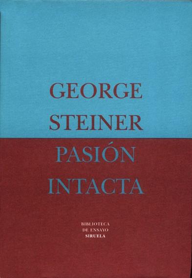 PASION INTACTA | 9788478443666 | STEINER, GEORGE