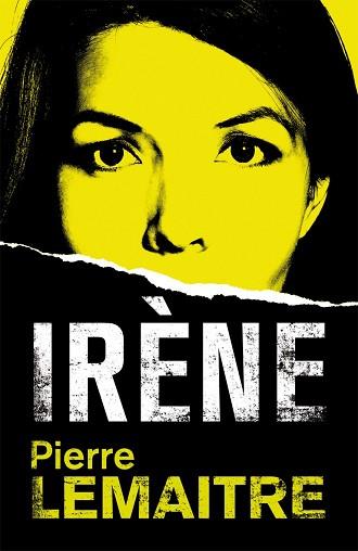 IRÈNE | 9788490264935 | PIERRE LEMAITRE