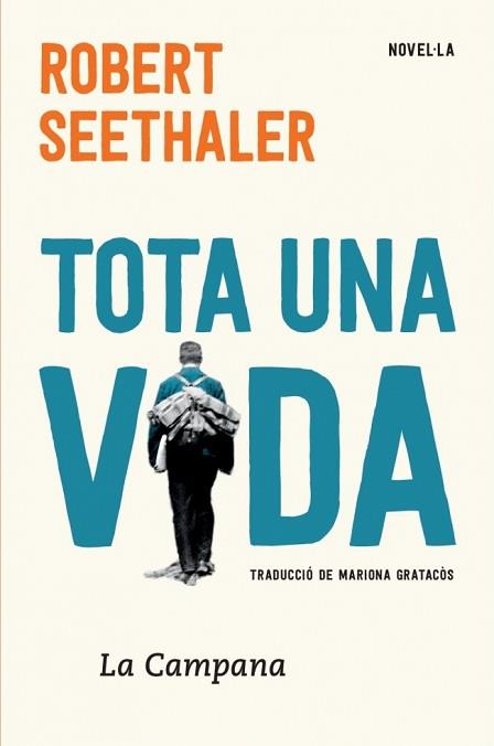 TOTA UNA VIDA | 9788416863297 | SEETHALER, ROBERT