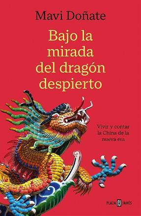 BAJO LA MIRADA DEL DRAGÓN DESPIERTO | 9788401026164 | DOÑATE, MAVI