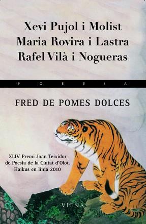 FRED DE POMES DOLCES | 9788483306420 | PUJOL I MOLIST, XEVI/ROVIRA I LASTRA, MARIA/VILÀ I NOGUERAS, RAFEL