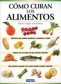 COMO CURAN LOS ALIMENTOS | 9788479015527 | ALMODOVAR, MIGUEL ANGEL