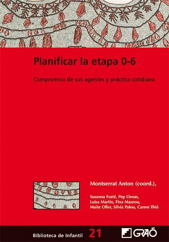 PLANIFICAR LA ETAPA 0-6 | 9788478275045 | MASNOU I PIFERRER, FINA/THIÓ DE POL, CARME/OLLER S