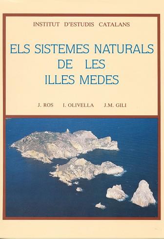 SISTEMES NATURALS DE LES ILLES MEDES, ELS | 9788472830547 | VARIOS AUTORES