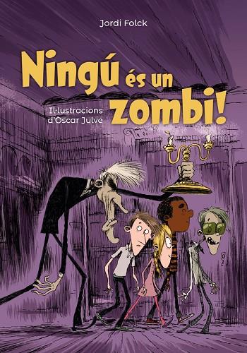 NINGÚ ÉS UN ZOMBI | 9788448947132 | FOLCK, JORDI