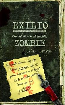 EXILIO. DIARIO DE UNA INVASION ZOMBIE | 9788448040314 | BOURNE, J.L.