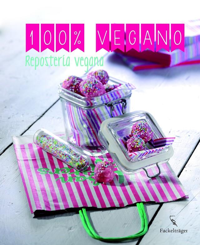 REPOSTERIA 100% VEGANO | 9783771600235