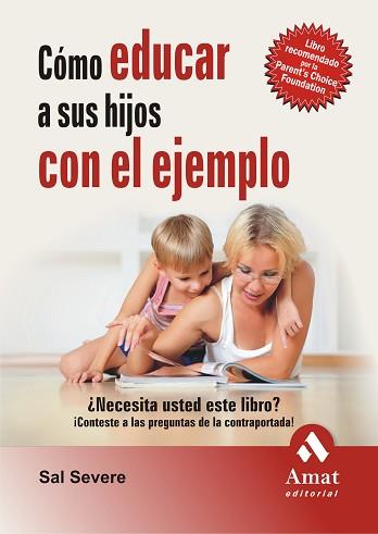 COMO EDUCAR A SUS HIJOS CON EL EJEMPLO | 9788497353151 | SEVERE, SAL