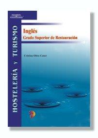 INGLES. GRADO SUPERIOR DE RESTAURACION | 9788497320047 | OLTRA CANET, CRISTINA