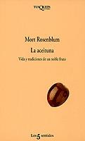 ACEITUNA, LA | 9788483105313 | ROSENBLUM, MORT