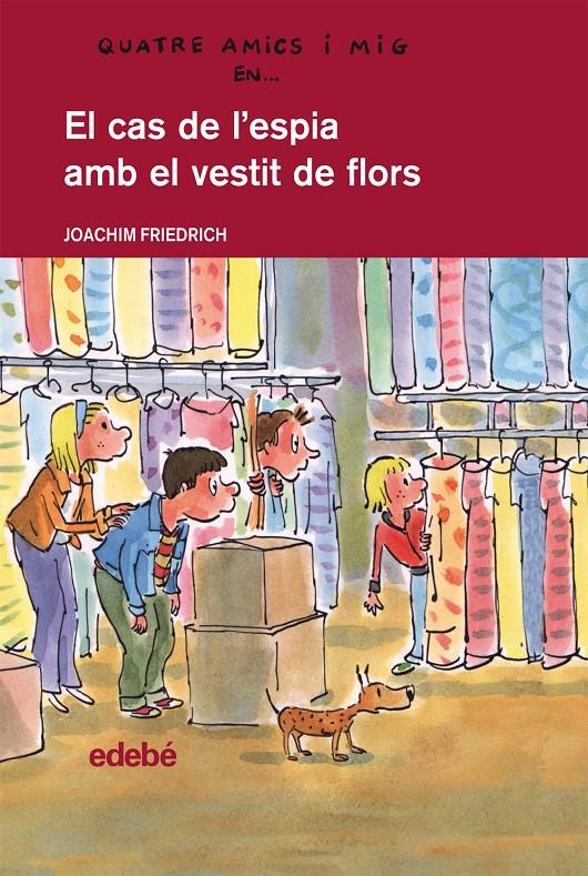 EL CAS DE L’ESPIA AMB EL VESTIT DE FLORS | 9788468308685 | FRIEDRICH, JOAQUIN