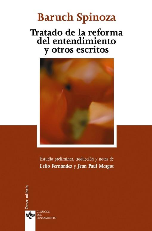 TRATADO DE LA REFORMA DEL ENTENDIMIENTO Y OTROS ESCRITOS : P | 9788430945764 | SPINOZA, BENEDICTUS DE (1632-1677)