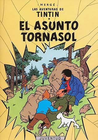 TINTIN Y EL ASUNTO TORNASOL | 9788426103819 | HERGE (SEUD. DE GEORGES REMY)