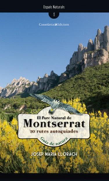 PARC NATURAL DE MONTSERRAT, EL | 9788497914925 | LLORACH GARCIA, JOSEP MARIA