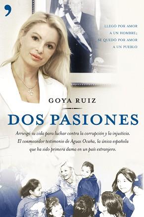 DOS PASIONES-GOYA RUIZ SU VIDA | 9788499980270 | RUIZ, GOYA