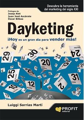 DAYKETING | 9788492956302 | SARRIAS MARTÍ, LUIGGI