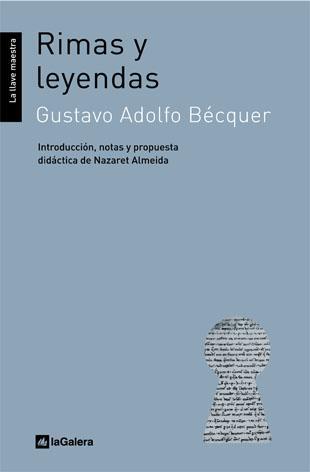 RIMAS Y LEYENDAS- LA GALERA | 9788441209763 | BÉCQUER, GUSTAVO ADOLFO