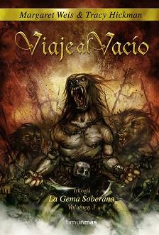 VIAJE AL VACÍO | 9788448033255 | WEIS, MARGARET/HICKMAN, TRACY