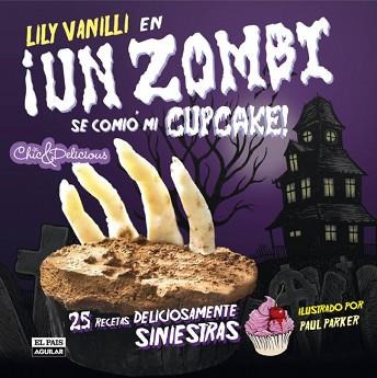 UN ZOMBI SE COMIÓ MI CUPCAKE | 9788403511163 | VANILLI,LILY