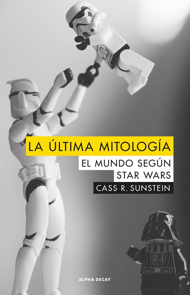 LA ÚLTIMA MITOLOGÍA | 9788494742323 | SUNSTEIN, CASS R.