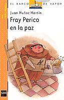 FRAY PERICO EN LA PAZ | 9788434895942 | MU¥OZ MARTIN, JUAN