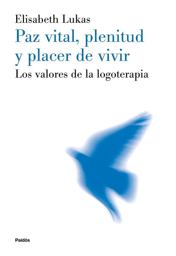 PAZ VITAL, PLENITUD Y PLACER DE VIVIR | 9788449311437 | LUKAS, E.